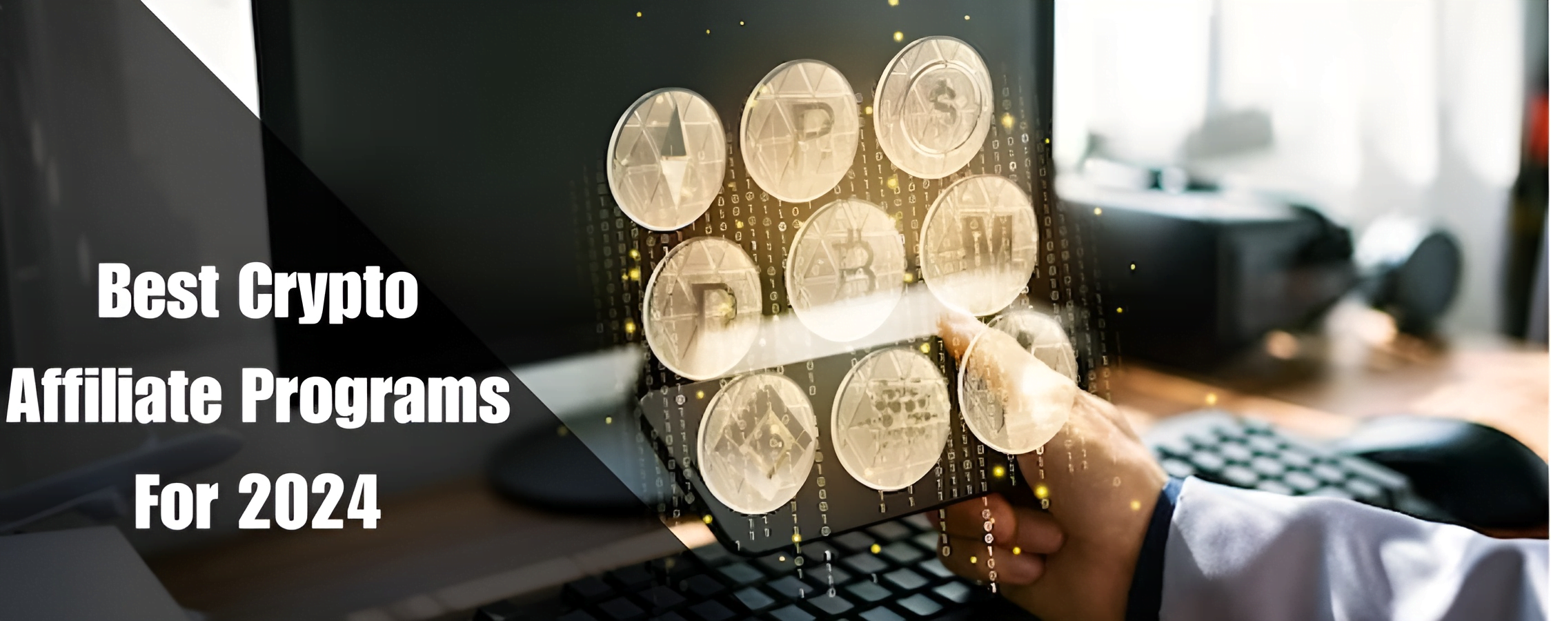 Best Crypto Affiliate Programs For 2024