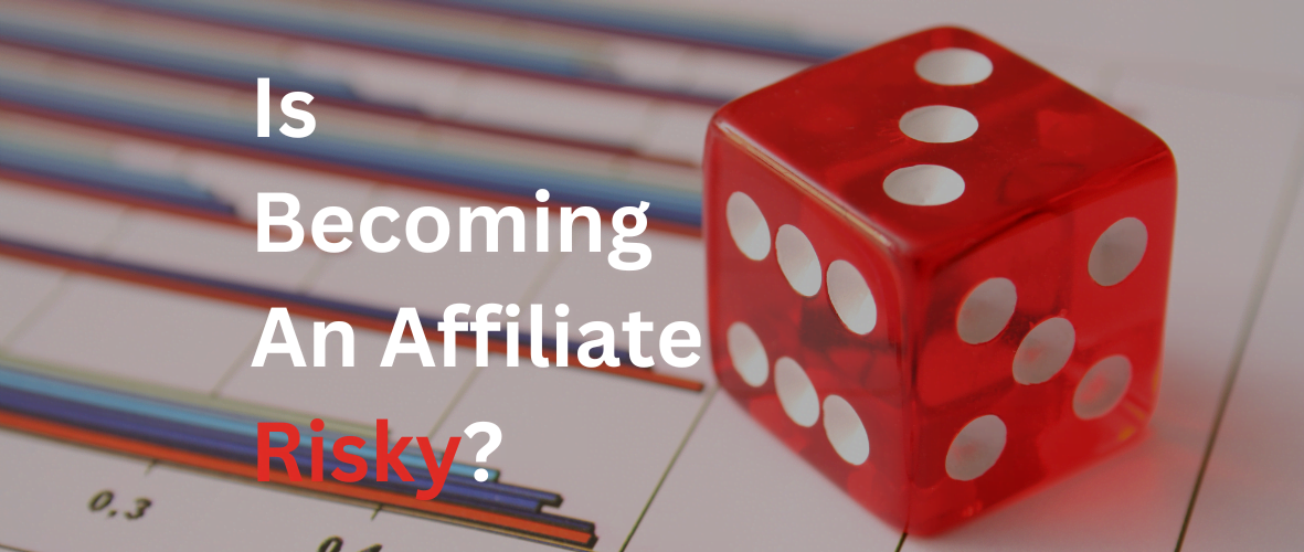 Is Becoming a Forex Affiliate Risky?