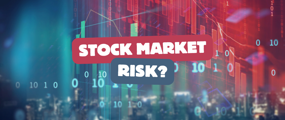 How Risky is The Stock Market?