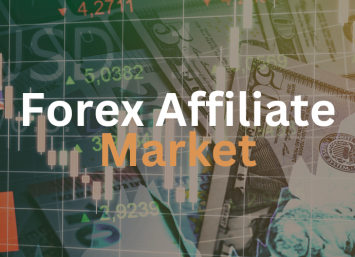 How Big is The Forex Affiliate Market