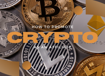 How Do You Promote Crypto As An Affiliate